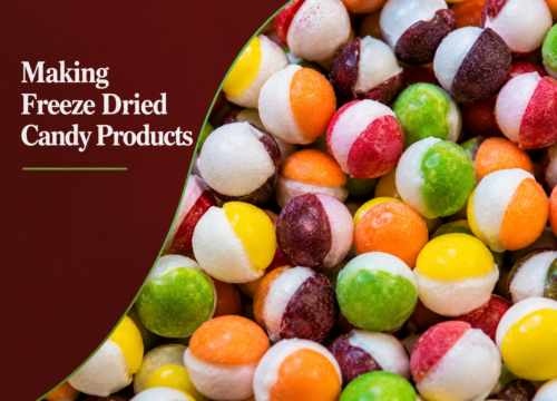 Delicious Uses For Making Freeze Dried Candy Products